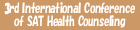 THE 3rd INTERNATIONAL CONFERENCE OF SAT HEALTH COUNSELING